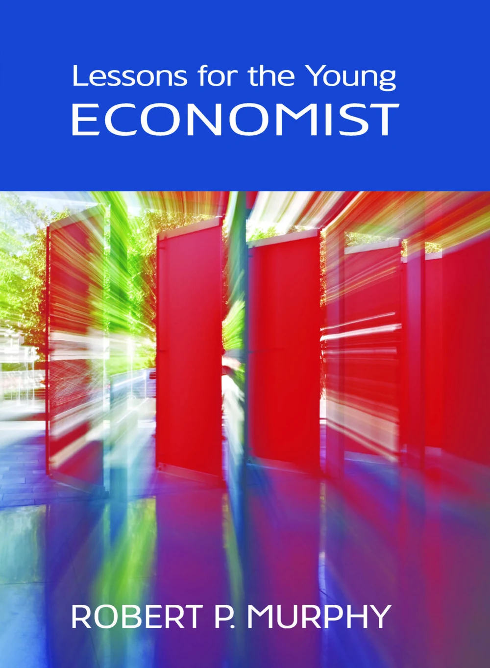 Robert P. Murphy의 Lessons for the Young Economist 원서 표지
